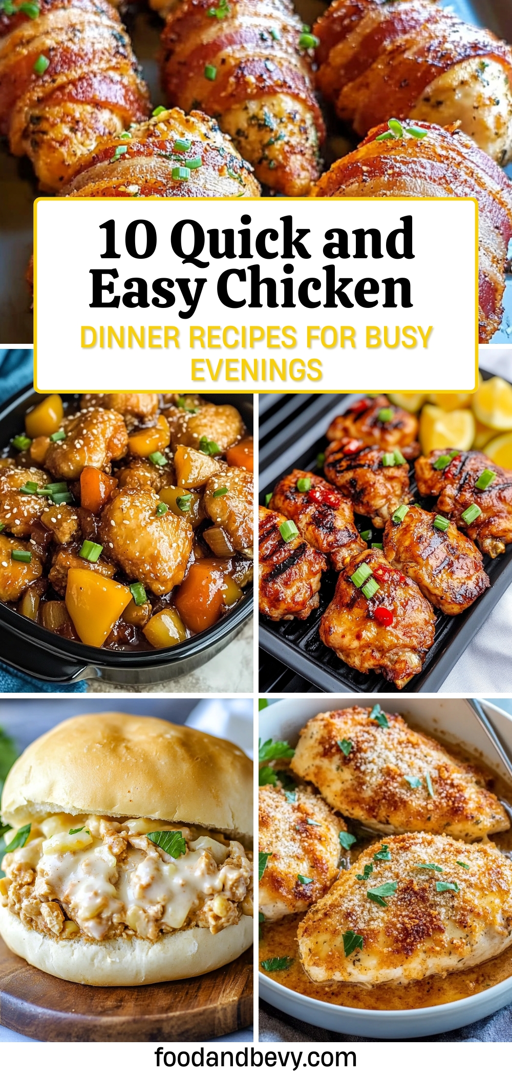 10 Quick and Easy Chicken Dinner Recipes for Busy Evenings
