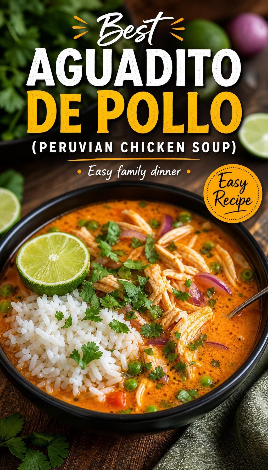 Best Aguadito De Pollo (Peruvian Chicken Soup)
