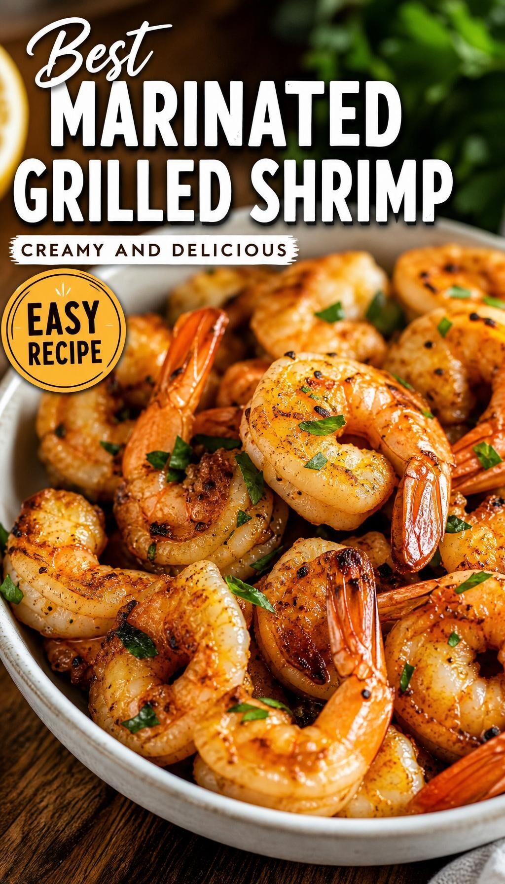 Best Marinated Grilled Shrimp