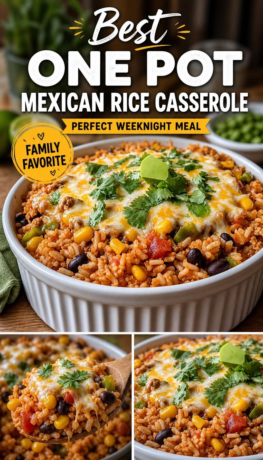 Best One Pot Mexican Rice Casserole